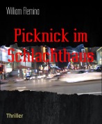 Cover-Bild zum Titel 'Picknick im Schlachthaus' von 'William Flemina'