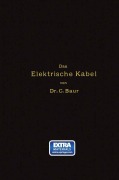 Cover-Bild zum Titel 'Das Elektrische Kabel' von 'Caspar Baur'
