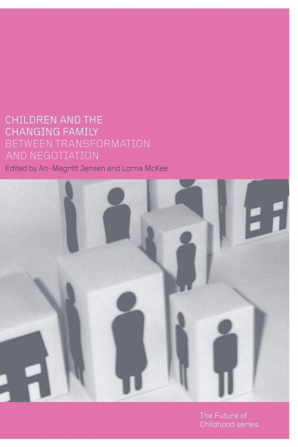 Children and the Changing Family - 