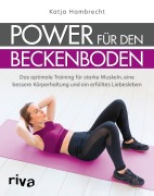 Cover-Bild zum Titel 'Power für den Beckenboden' von 'Katja Hambrecht'