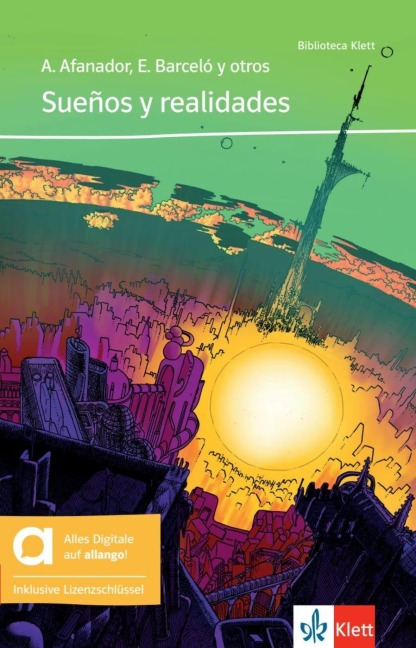 Sueños y realidades - Hybride Ausgabe allango - Alexander Afanador Acosta, Elia Barceló, Laura Carrillo, Daniel Mares, Adelaida Caro