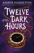 Cover-Bild zum Titel 'Twelve Dark Hours' von 'Amber Hamilton'
