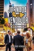 Jornada de um Vendedor - José das Vendas