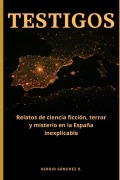 Cover-Bild zum Titel 'Testigos' von 'Sergio Sánchez R'