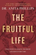 Cover-Bild zum Titel 'The Fruitful Life' von 'Anita Phillips'