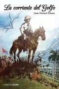 Cover-Bild zum Titel 'La corriente del Golfo' von 'Juan Manuel Planas'