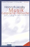 Cover-Bild zum Titel 'Musik, Gespräche-Versuche' von 'Heinrich Jacoby'