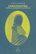 Cover-Bild zum Titel 'Zarathustra. Storia e leggenda di un profeta' von 'Jean Varenne'