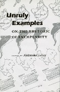 Cover-Bild zum Titel 'Unruly Examples' von 'Alexander Gelley'
