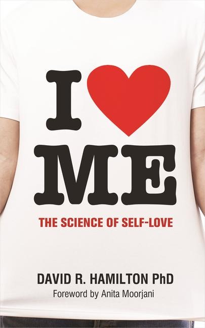 I Heart Me - David R Hamilton
