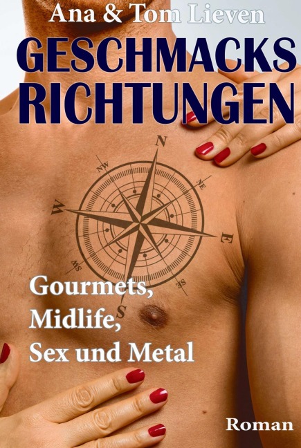 Geschmacksrichtungen - Ana & Tom Lieven