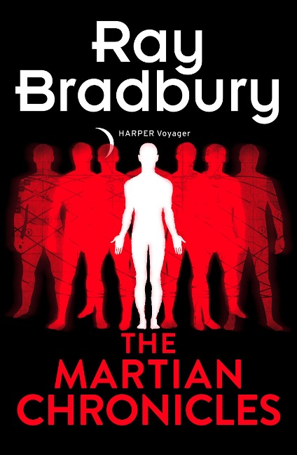 The Martian Chronicles - Ray Bradbury
