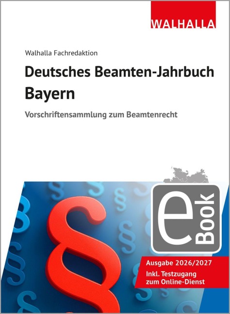 Deutsches Beamten-Jahrbuch Bayern 2026 - Walhalla Fachredaktion