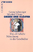 Cover-Bild zum Titel 'Orden und Klöster' von 'Georg Schwaiger, Manfred Heim'