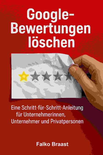 Google-Bewertungen löschen - Falko Braast