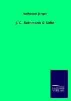 J. C. Rathmann & Sohn - Nathanael Jünger