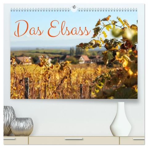 Das Elsass (hochwertiger Premium Wandkalender 2025 DIN A2 quer), Kunstdruck in Hochglanz - Christine Wirges