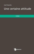 Cover-Bild zum Titel 'Une certaine attitude' von 'José Russotto'
