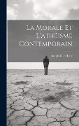 Cover-Bild zum Titel 'La Morale Et L'athéisme Contemporain' von 'Joseph Élie Méric'