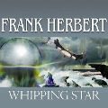 Cover-Bild zum Titel 'Whipping Star Lib/E' von 'Frank Herbert'