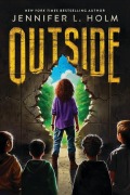 Cover-Bild zum Titel 'Outside' von 'Jennifer L Holm'
