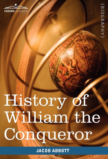 History of William the Conqueror - Jacob Abbott