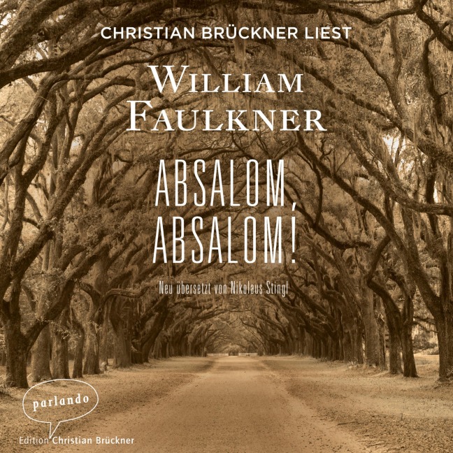 Absalom, Absalom! - William Faulkner