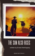 Cover-Bild zum Titel 'The Sun Also Rises' von 'Ernest Hemingway'