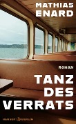 Cover-Bild zum Titel 'Tanz des Verrats' von 'Mathias Enard'