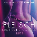 Cover-Bild zum Titel 'Fleisch: Erotische Novelle (Ungekürzt)' von 'Lea Lind'