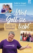 Cover-Bild zum Titel 'Weil Gott sie liebt' von 'Sabine Vogel, Sebastian Roncal'