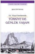 Cover-Bild zum Titel '19. Yüzyil Sonlarinda Türkiyede Günlük Yasam' von 'Agnes Dick Ramsay'