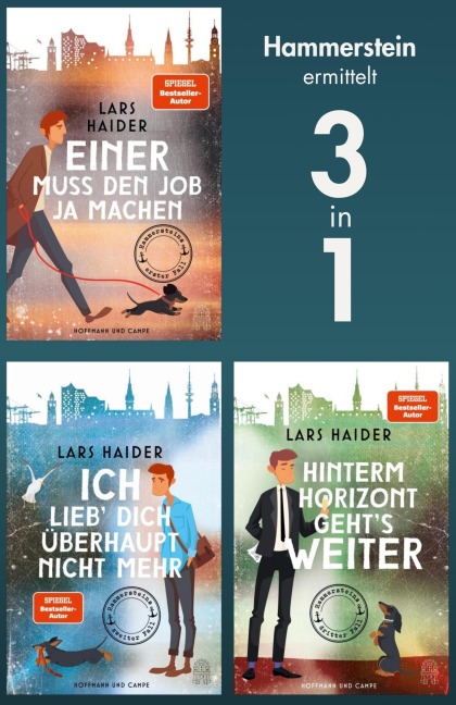 Hammerstein ermittelt in: Einer muss den Job ja machen - Ich lieb' dich überhaupt nicht mehr - Hinterm Horizont geht's weiter - Lars Haider