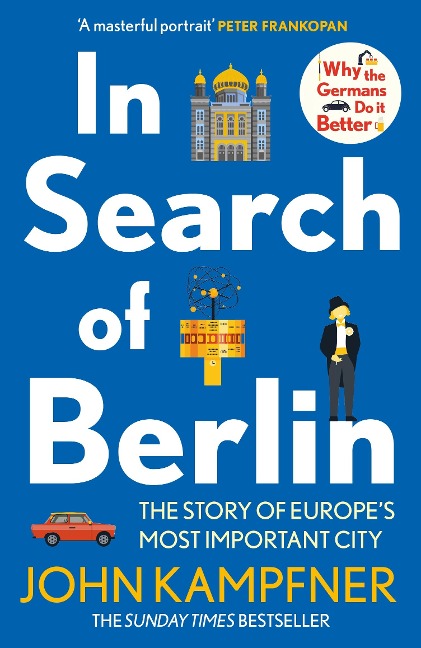 In Search Of Berlin - John Kampfner