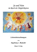 Ja und Nein im Reich der Möglichkeiten - Ingeborg von Rumohr