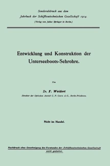 Entwicklung und Konstruktion der Unterseeboots-Sehrohre - Franz Weidert