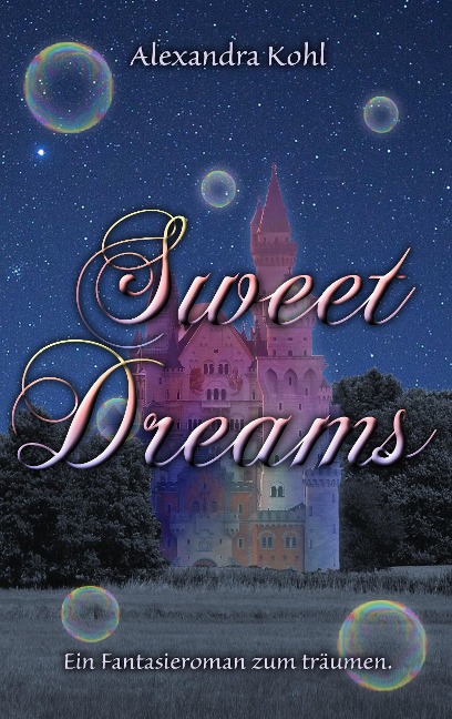 Sweet Dreams - Alexandra Kohl