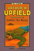 Cover-Bild zum Titel 'Gefahr für Bony' von 'Arthur W. Upfield'