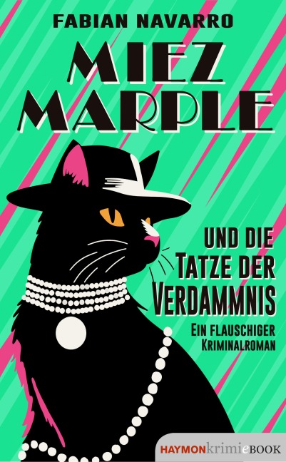 Miez Marple und die Tatze der Verdammnis - Fabian Navarro