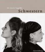 Cover-Bild zum Titel 'Schwestern' von 'Ute Karen Seggelke'