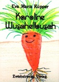 Cover-Bild zum Titel 'Karoline Wuschelbusch' von 'Eva-Maria Küpper'