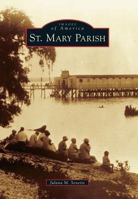 St. Mary Parish - Julana M. Senette
