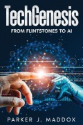 Cover-Bild zum Titel 'TechGenesis' von 'Parker J. Maddox'
