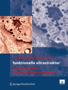 Cover-Bild zum Titel 'Funktionelle Ultrastruktur' von 'Jürgen Roth, Margit Pavelka'