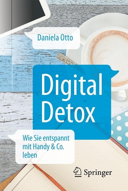 Digital Detox - Daniela Otto