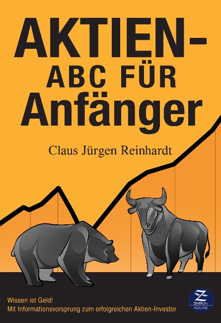 Aktien-ABC für Anfänger - Claus Jürgen Reinhardt