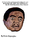 Cover-Bild zum Titel 'If I Had to Choose Between Breathing Air and Bernie Mac's Mr. 3000, I Would Choose Air, But Mr. 3000 Would Be a Close Second' von 'Ernie Bojangles'