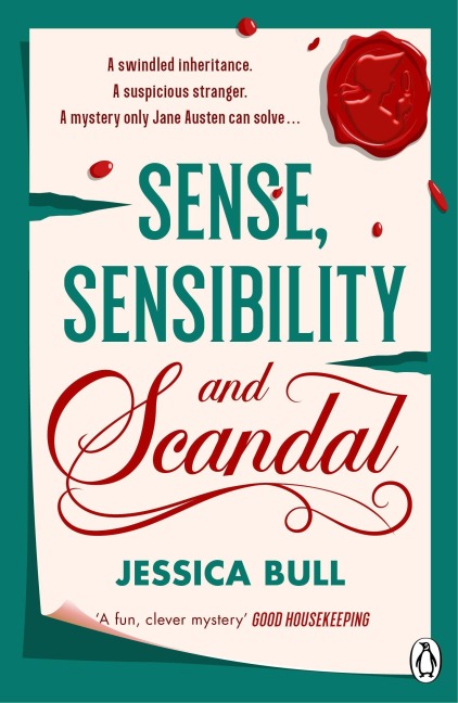Sense, Sensibility and Scandal - Jessica Bull