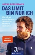 Cover-Bild zum Titel 'Das Limit bin nur ich' von 'Jonas Deichmann'