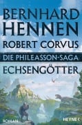 Cover-Bild zum Titel 'Die Phileasson-Saga - Echsengötter' von 'Bernhard Hennen, Robert Corvus'